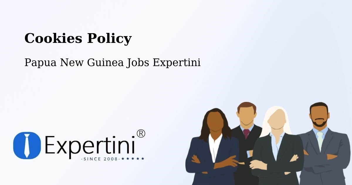 Cookie Policy – Kandrian - Papua New Guinea Jobs Expertini