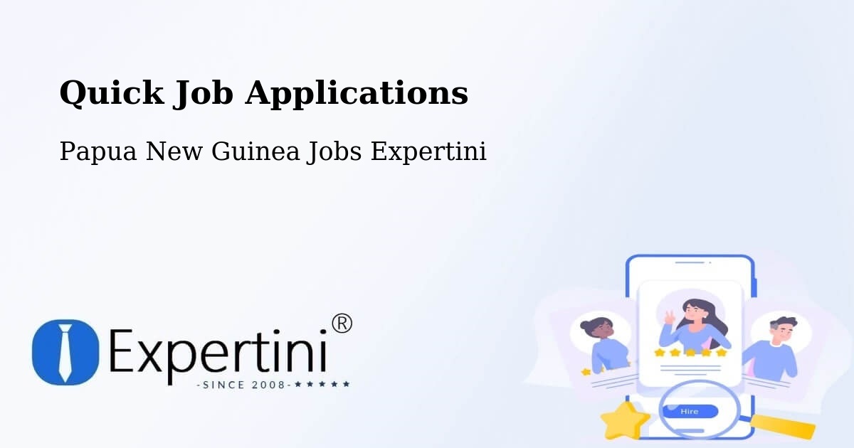 Quick Apply Feature – Kandrian - Papua New Guinea Jobs Expertini