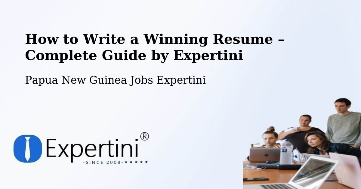 Resume Writing Guide for Job Seekers – Kandrian - Kandrian, Papua New Guinea Jobs Expertini